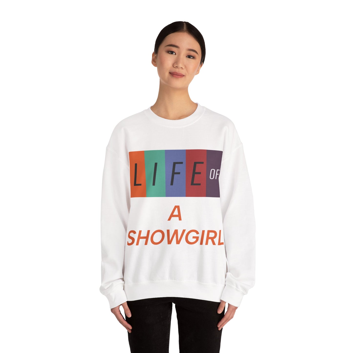 Showgirl Life Crewneck Sweatshirt, Dance Lover Gift, Glitter Glam Sweatshirt, Broadway Show Sweatshirt, Theatre Apparel - Unisex Sweatshirt