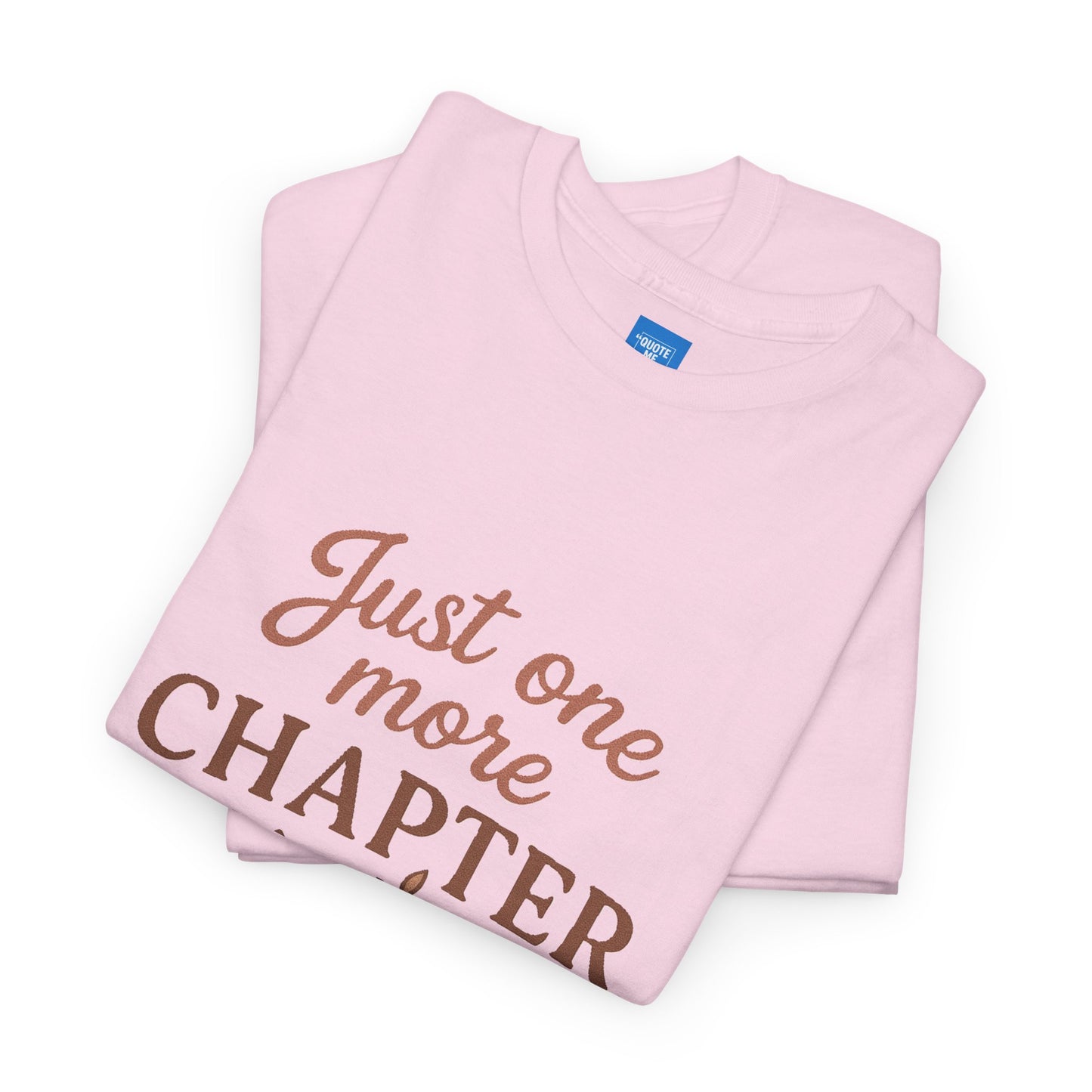 Just one more chapter, Book Lover Unisex Heavy Cotton Tee, Reading Tee, Bookworm Shirt, Literary Gift, Novel Reader Top