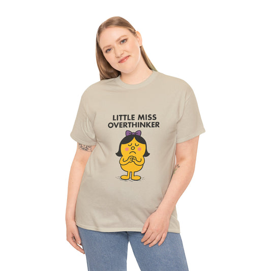 Little Miss Overthinker T-Shirt, Funny Graphic Tee, Sarcastic Women's Top, Gift for Overthinkers, Unisex Cotton Shirt