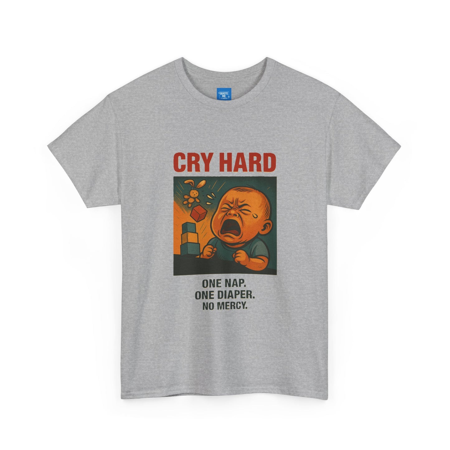 Cry Hard Funny T-Shirt, Parody Die Motherhood, Unisex Tee, Humorous Graphic Shirt, Gift for Moms