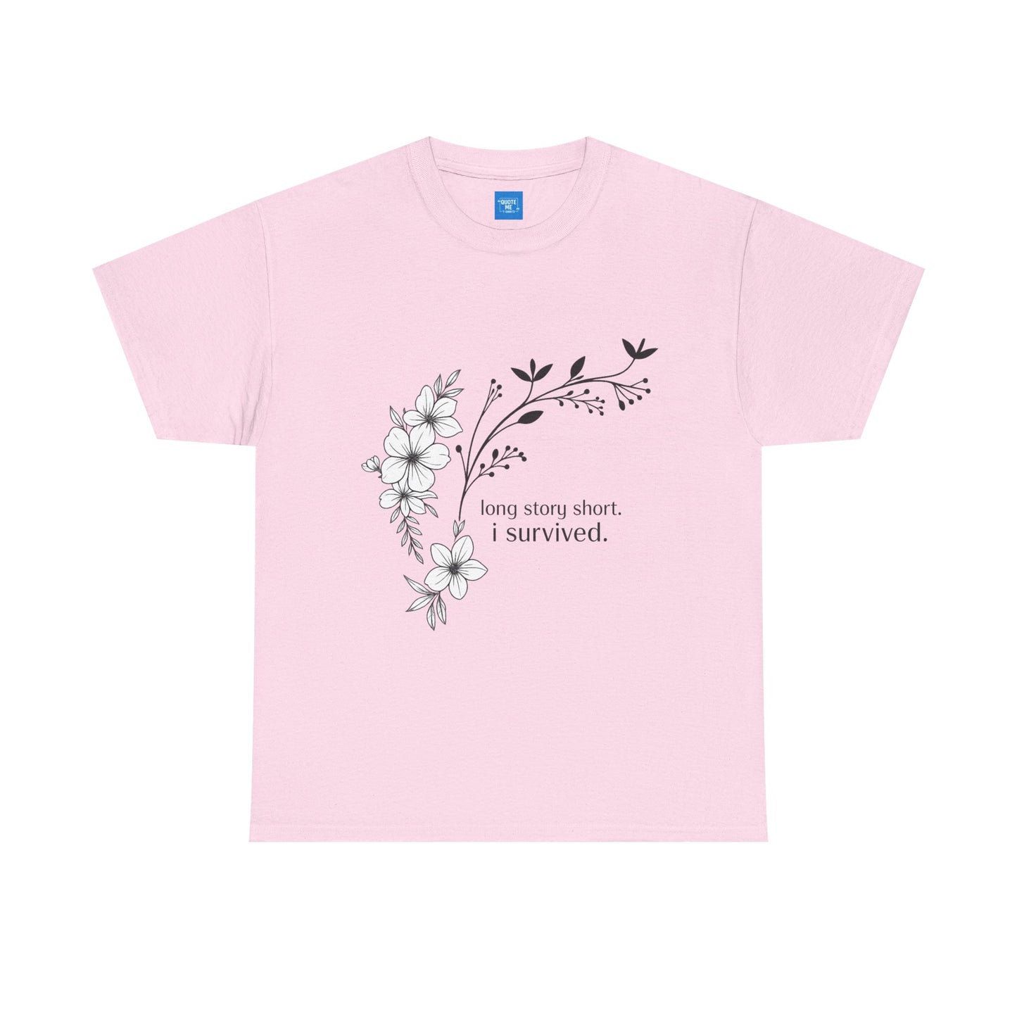 Long Story Short, Resilient Unisex Tee, T-Shirt, Strength Cotton Shirt, Inspirational Graphic Top, Empowering Tee