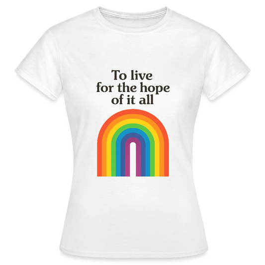 Women's  'For the hope of it all' T-Shirt - white