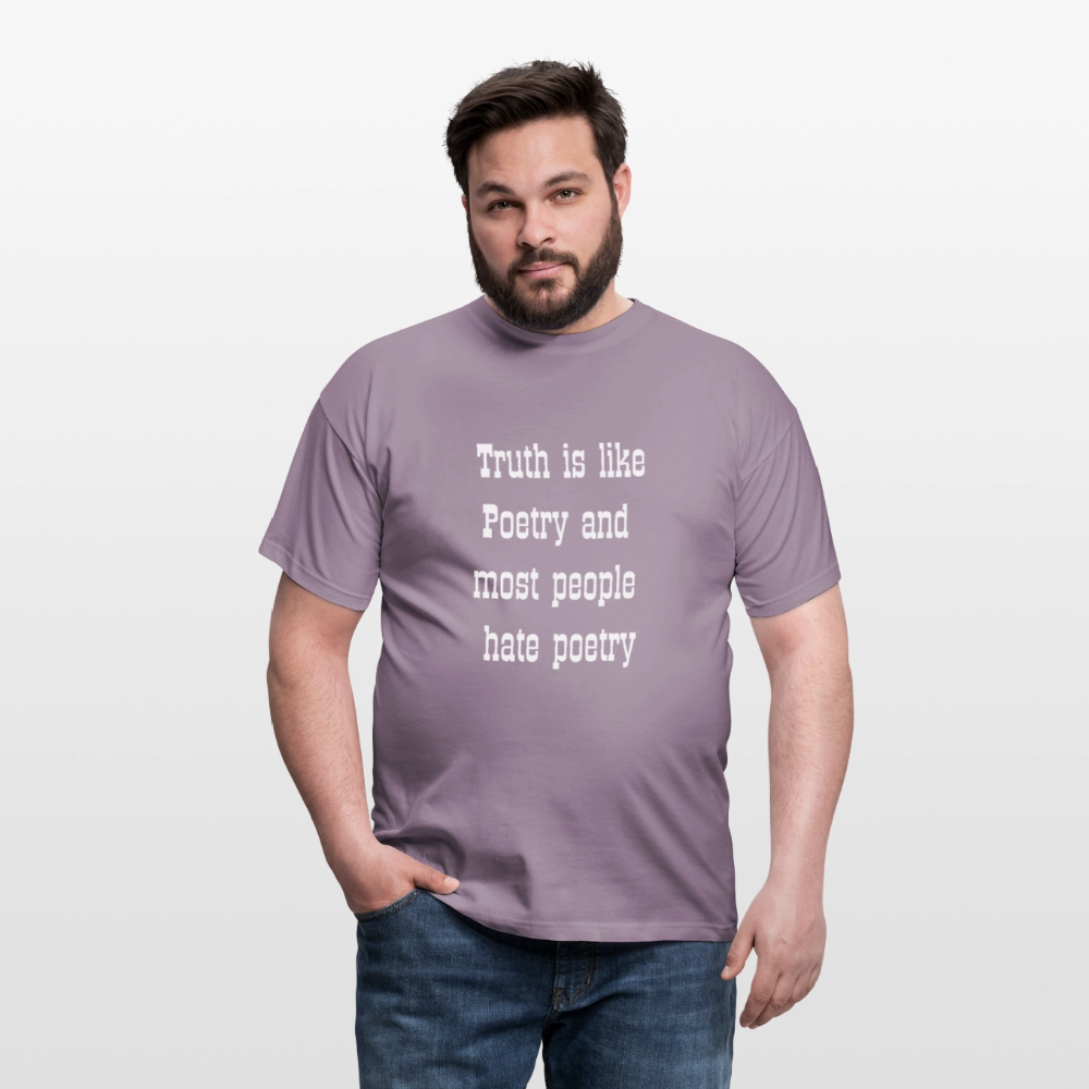 Truth is like poetry T-shirt - purple-grey 