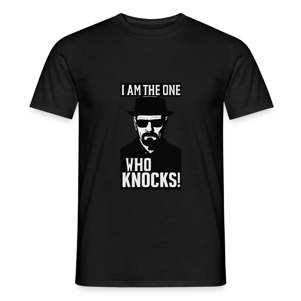 I am the one who knocks T-shirt - black