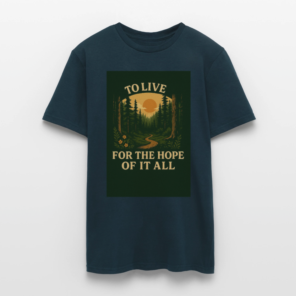 To live for the Hope of it all T-shirt - navy
