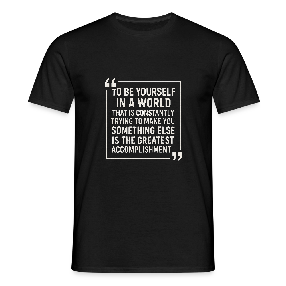 Be yourself T-Shirt - black