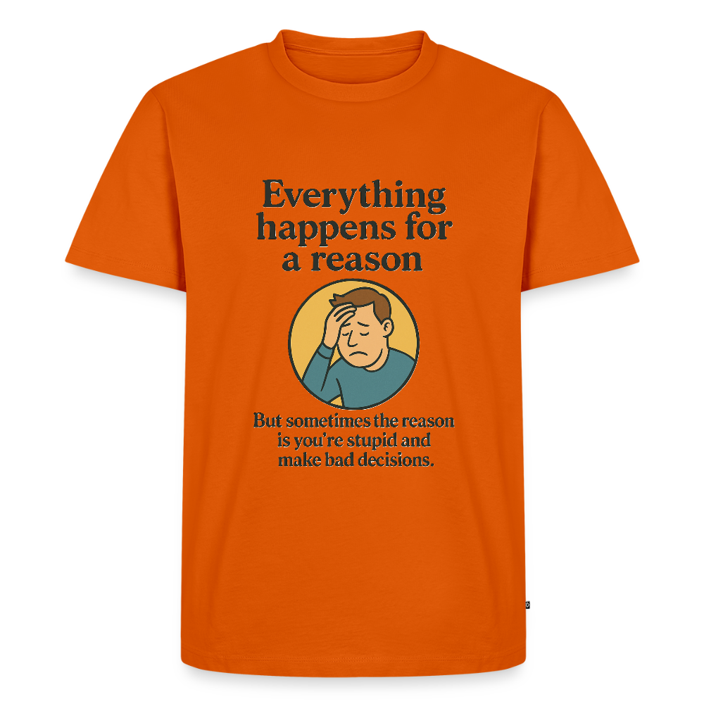Everything happens for a reason T-shirt - orange 
