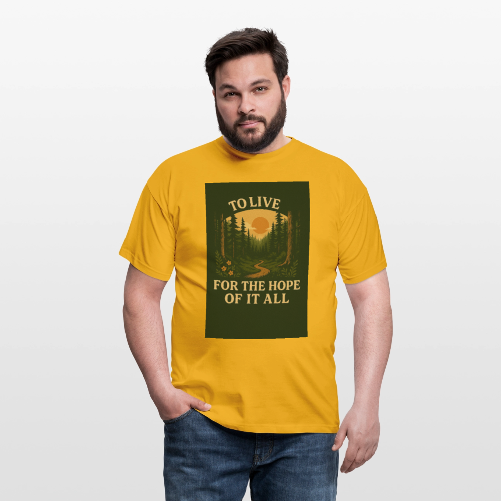 To live for the Hope of it all T-shirt - yellow