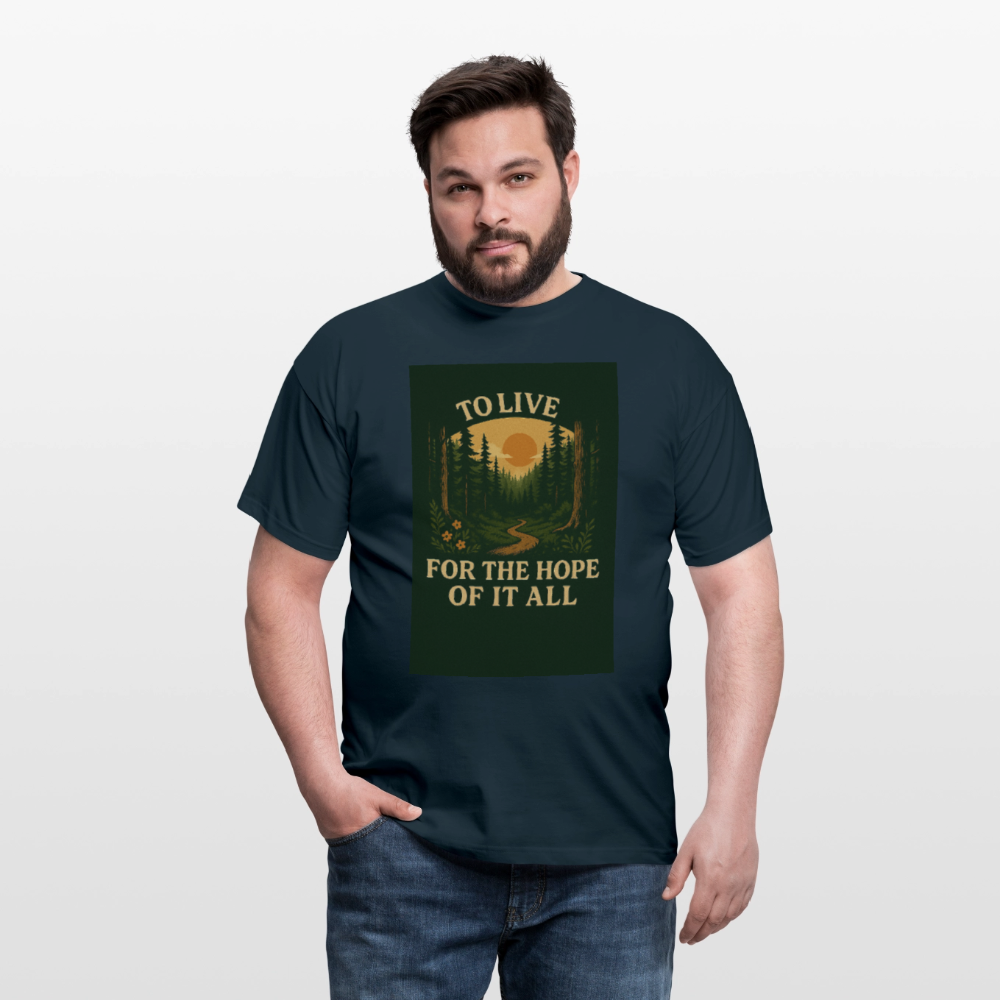 To live for the Hope of it all T-shirt - navy