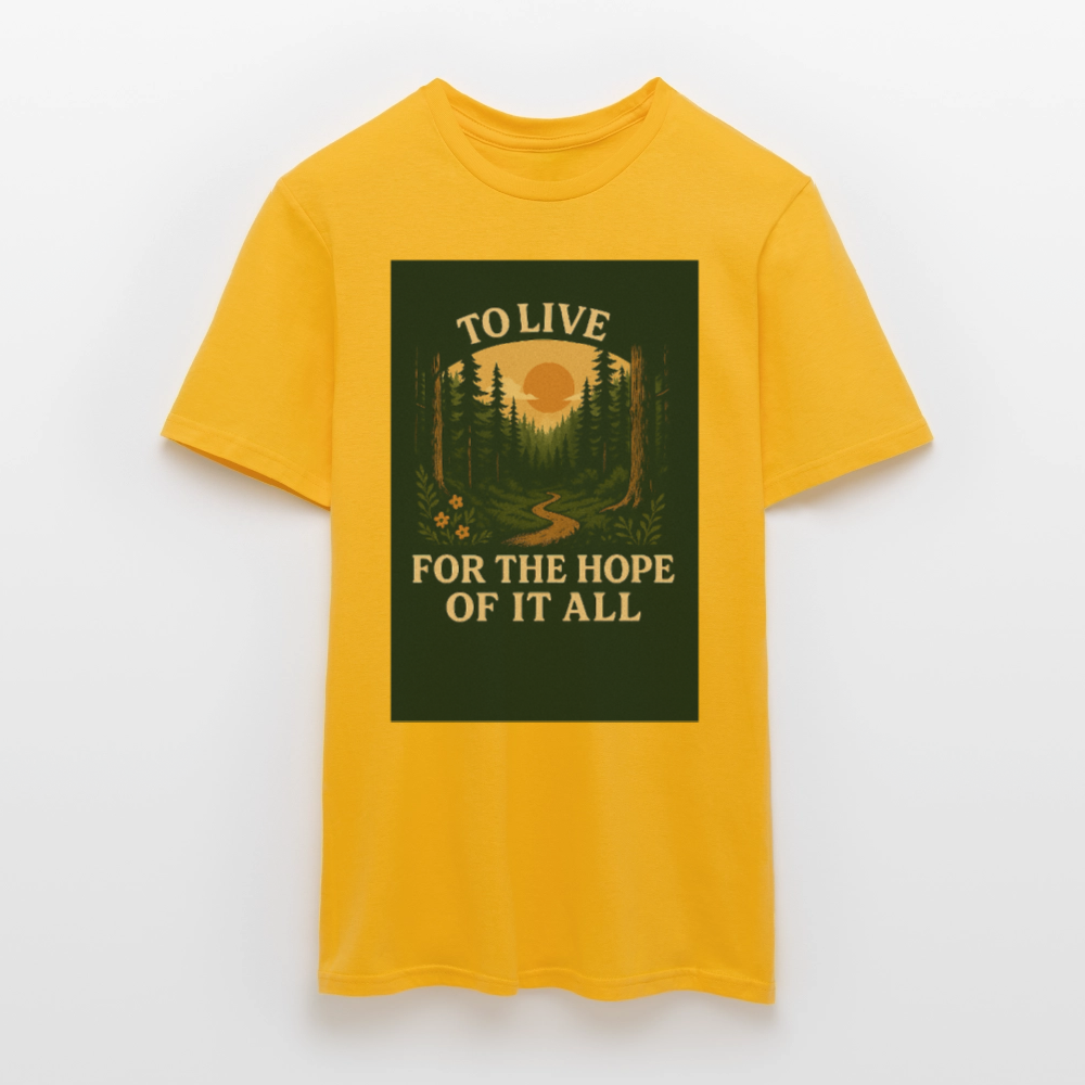 To live for the Hope of it all T-shirt - yellow