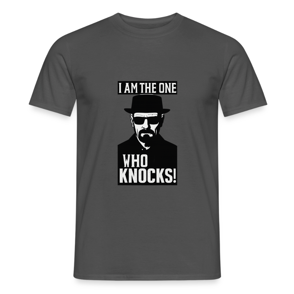 I am the one who knocks T-shirt - charcoal grey
