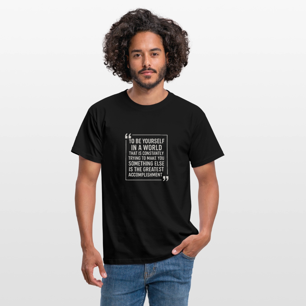 Be yourself T-Shirt - black