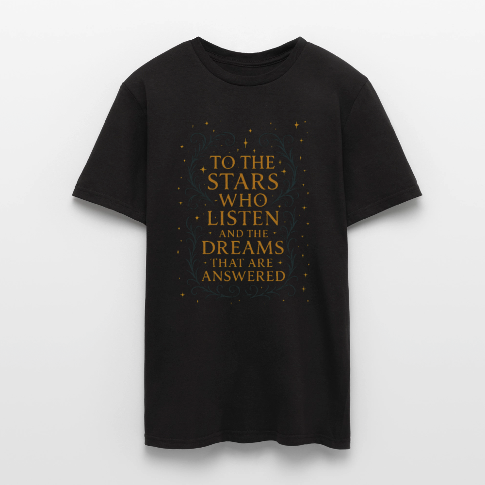 “To the Stars Who Listen” Fantasy Tee - black