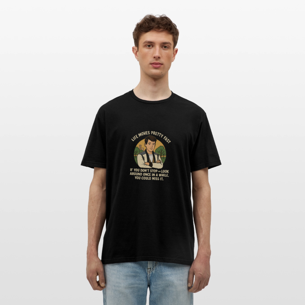 Life moves pretty fast T-shirt - black