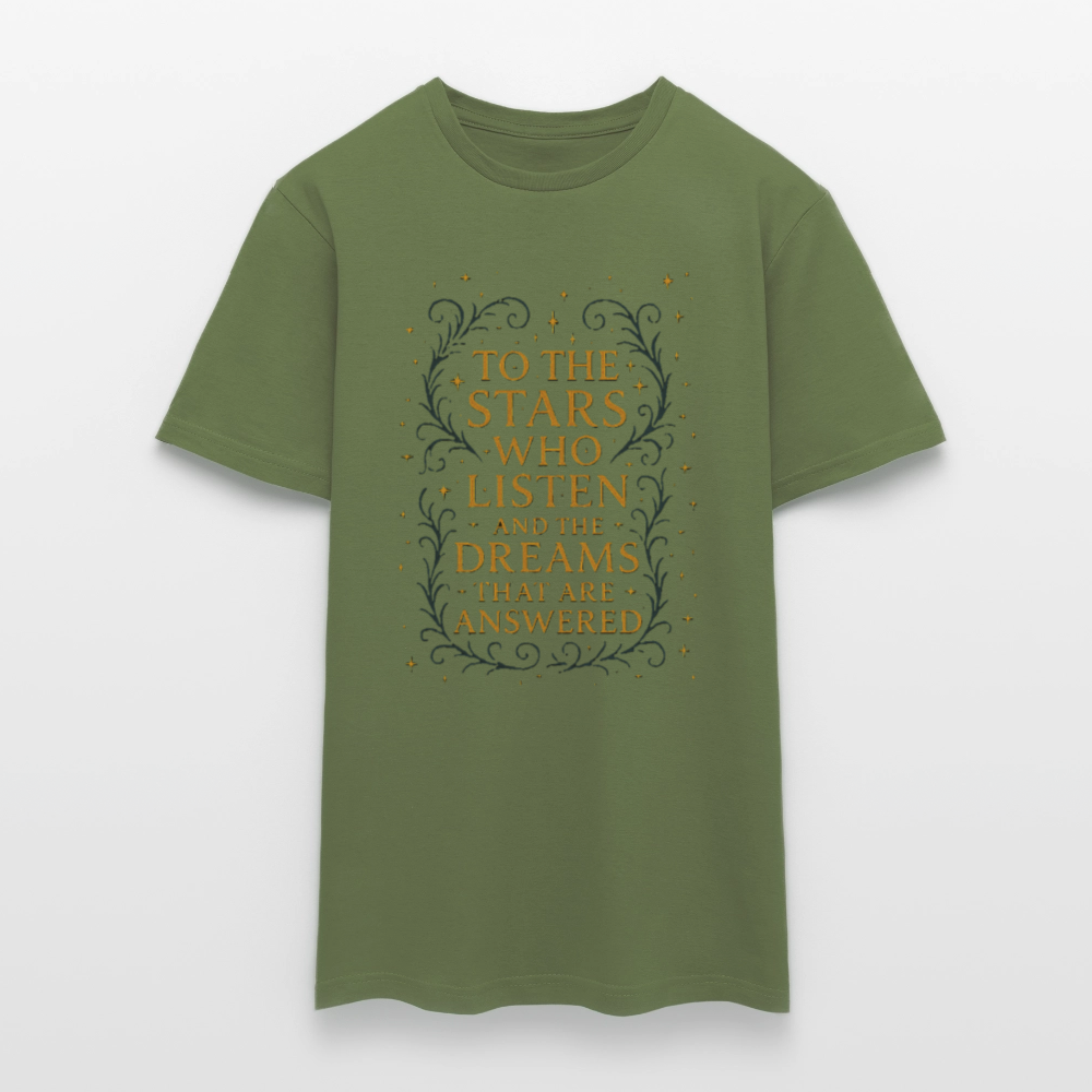 “To the Stars Who Listen” Fantasy Tee - military green