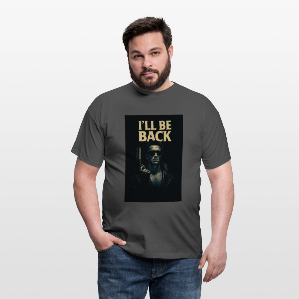 I'll be back T-Shirt - charcoal grey