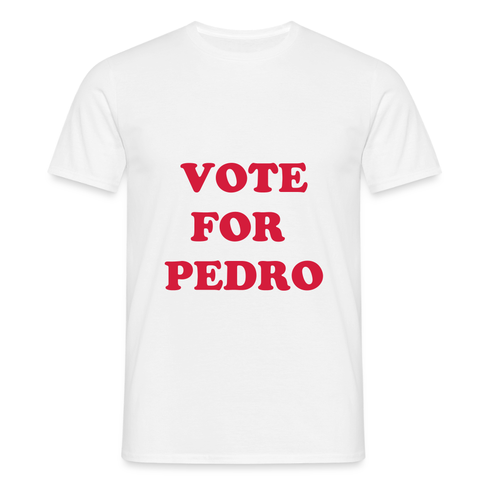 Vote for Pedro T-shirt - white