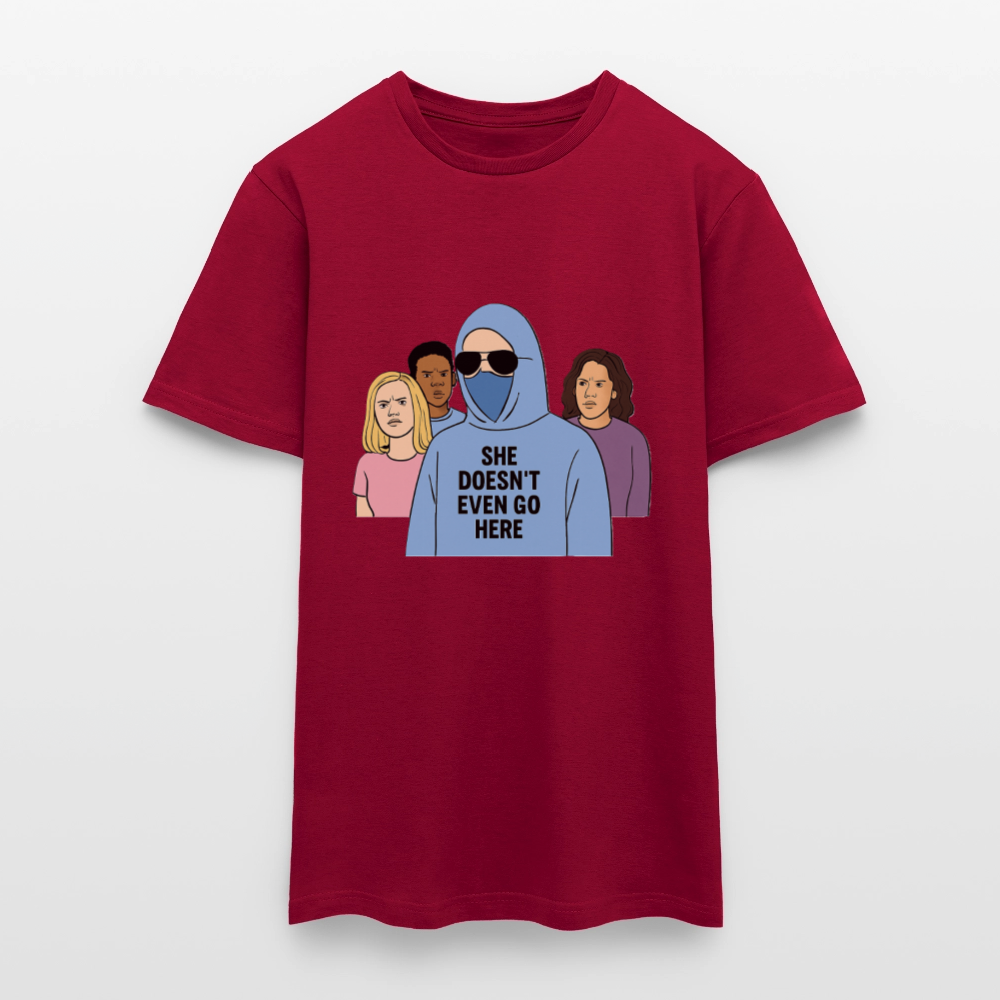 She Doesn't Even Go Here T-shirt - brick red