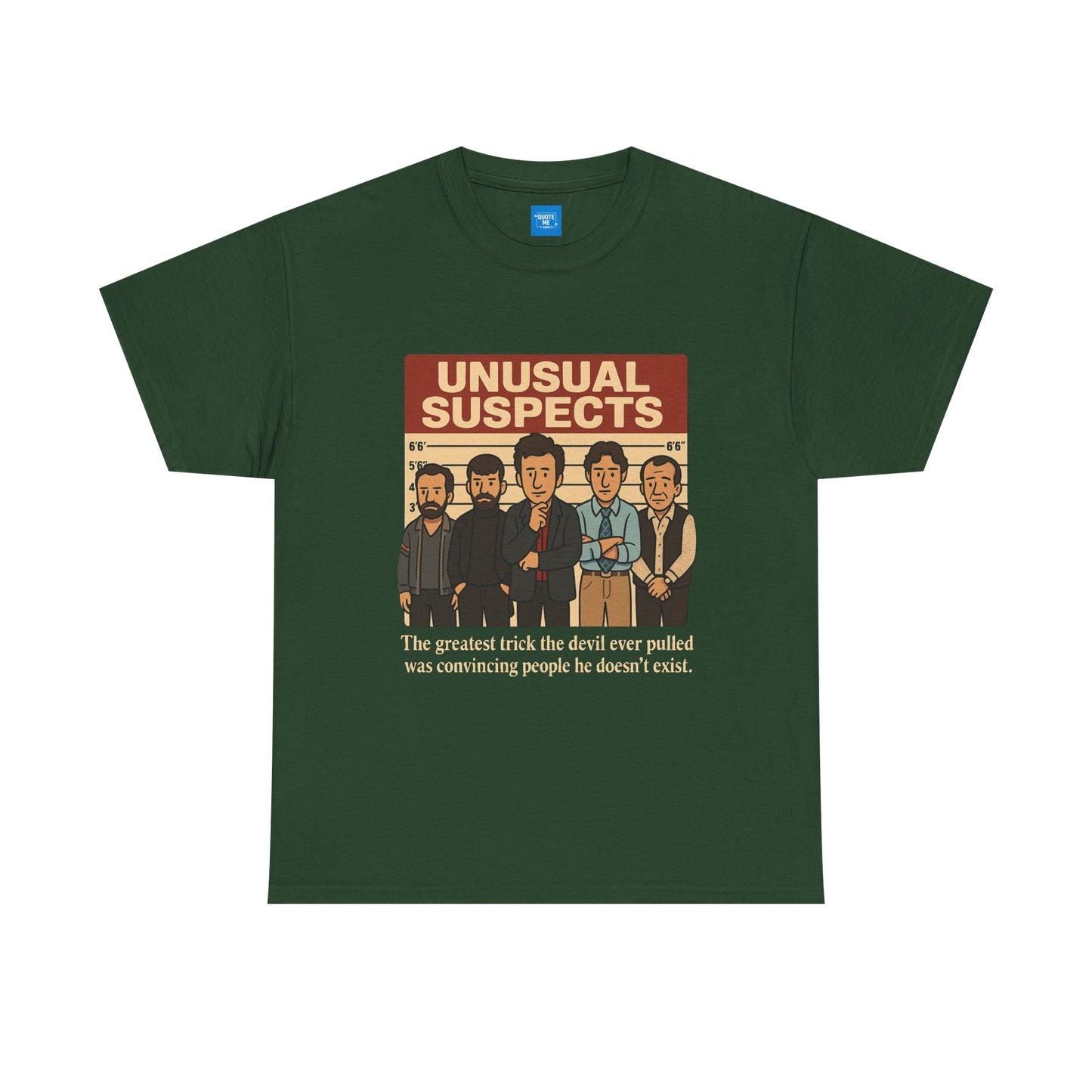 Unisex Heavy Cotton Tee - Unusual Suspects Inspired Quote T-Shirt, Graphic Tee, Unique Gift, Movie Quote Shirt, Cool Tee