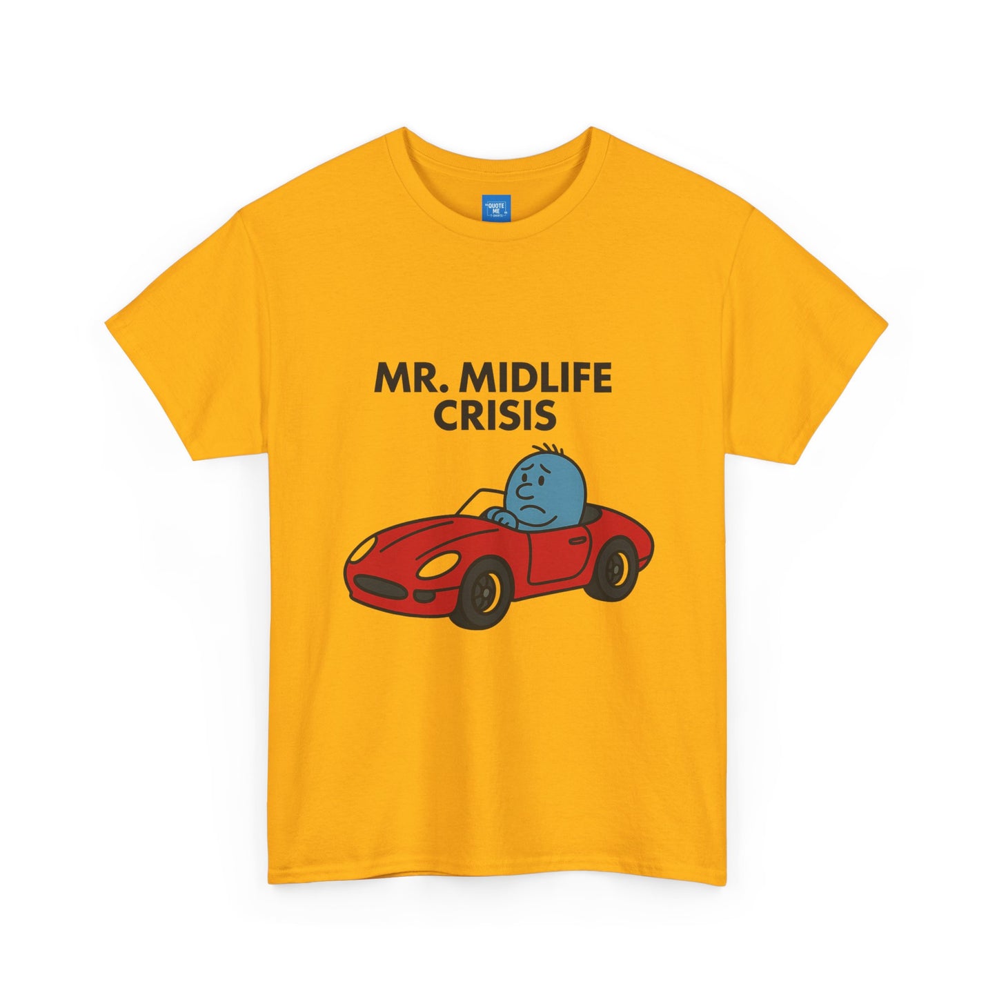 Mr Midlife Crisis T-Shirt, Funny Graphic Tee, Unisex Top for Men and Women, Vintage Style Shirt, Humorous Birthday Gift