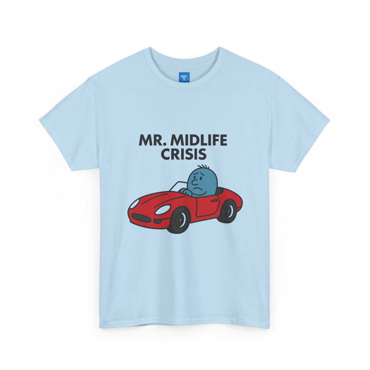 Mr Midlife Crisis T-Shirt, Funny Graphic Tee, Unisex Top for Men and Women, Vintage Style Shirt, Humorous Birthday Gift