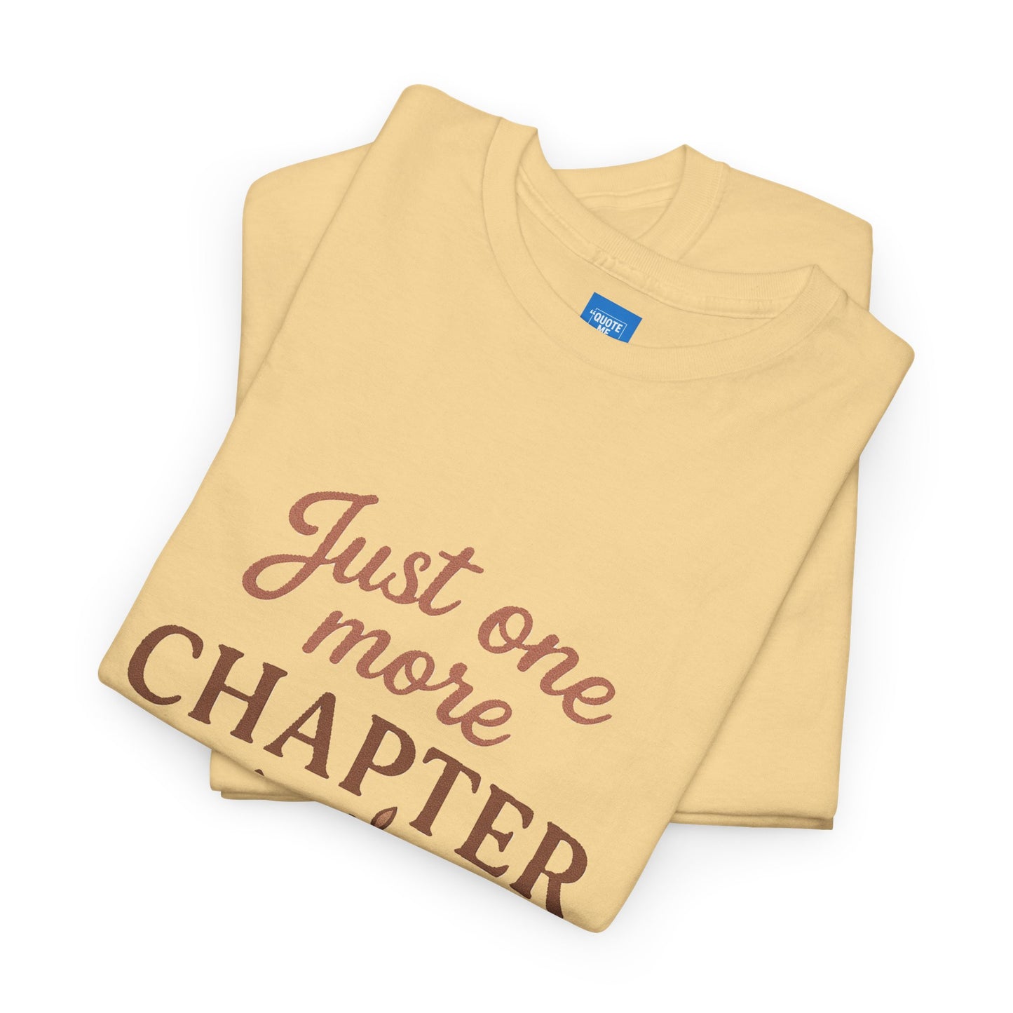 Just one more chapter, Book Lover Unisex Heavy Cotton Tee, Reading Tee, Bookworm Shirt, Literary Gift, Novel Reader Top