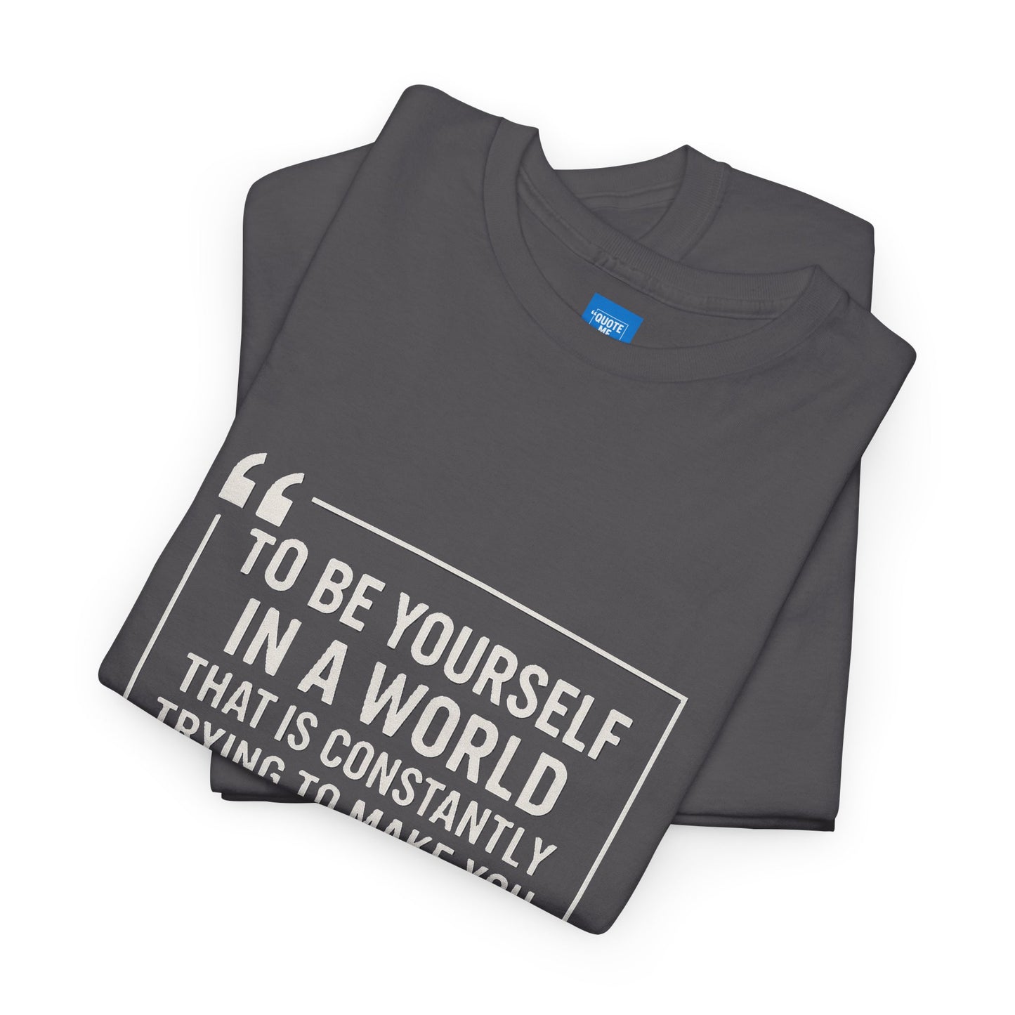 Be Yourself Unisex T-Shirt - Inspirational Quote Tee, Motivational Graphic Shirt, Self Expression Clothing, Positive Vibes Top,