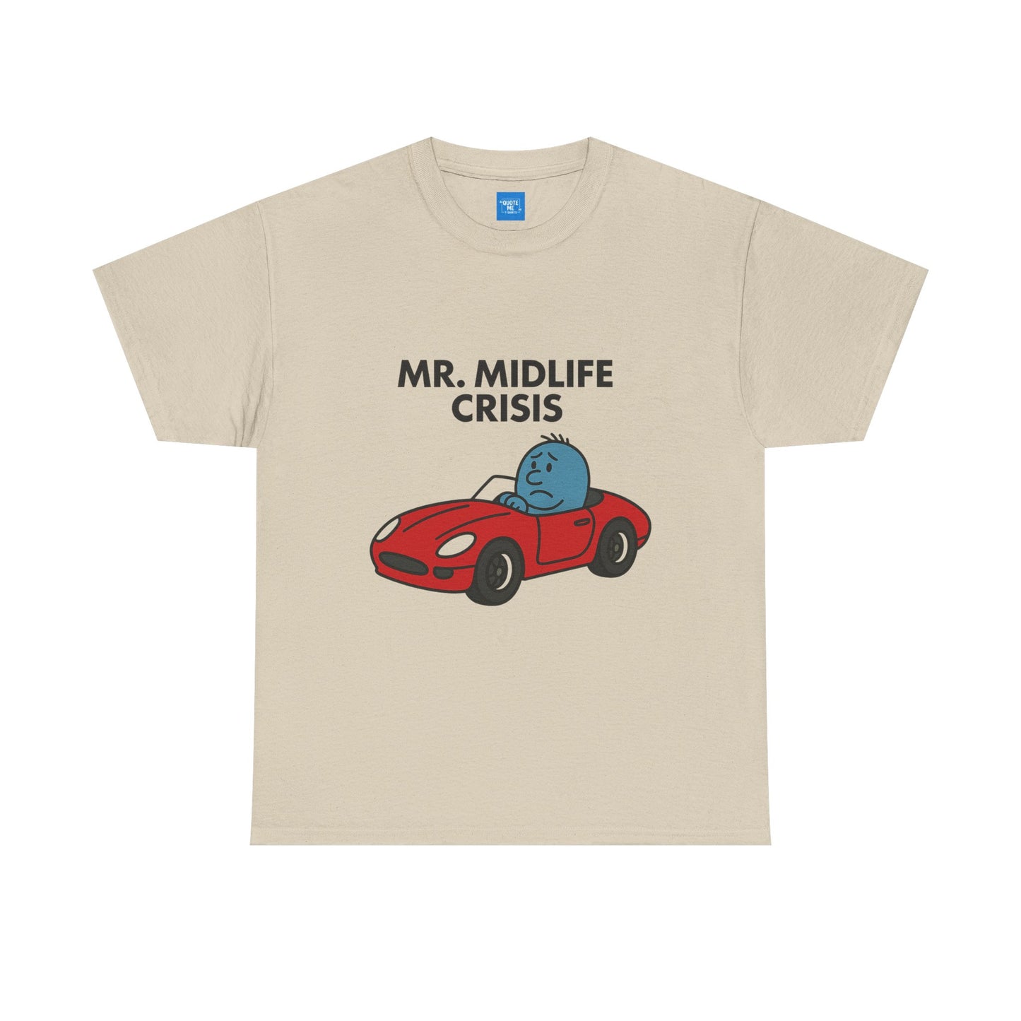 Mr Midlife Crisis T-Shirt, Funny Graphic Tee, Unisex Top for Men and Women, Vintage Style Shirt, Humorous Birthday Gift