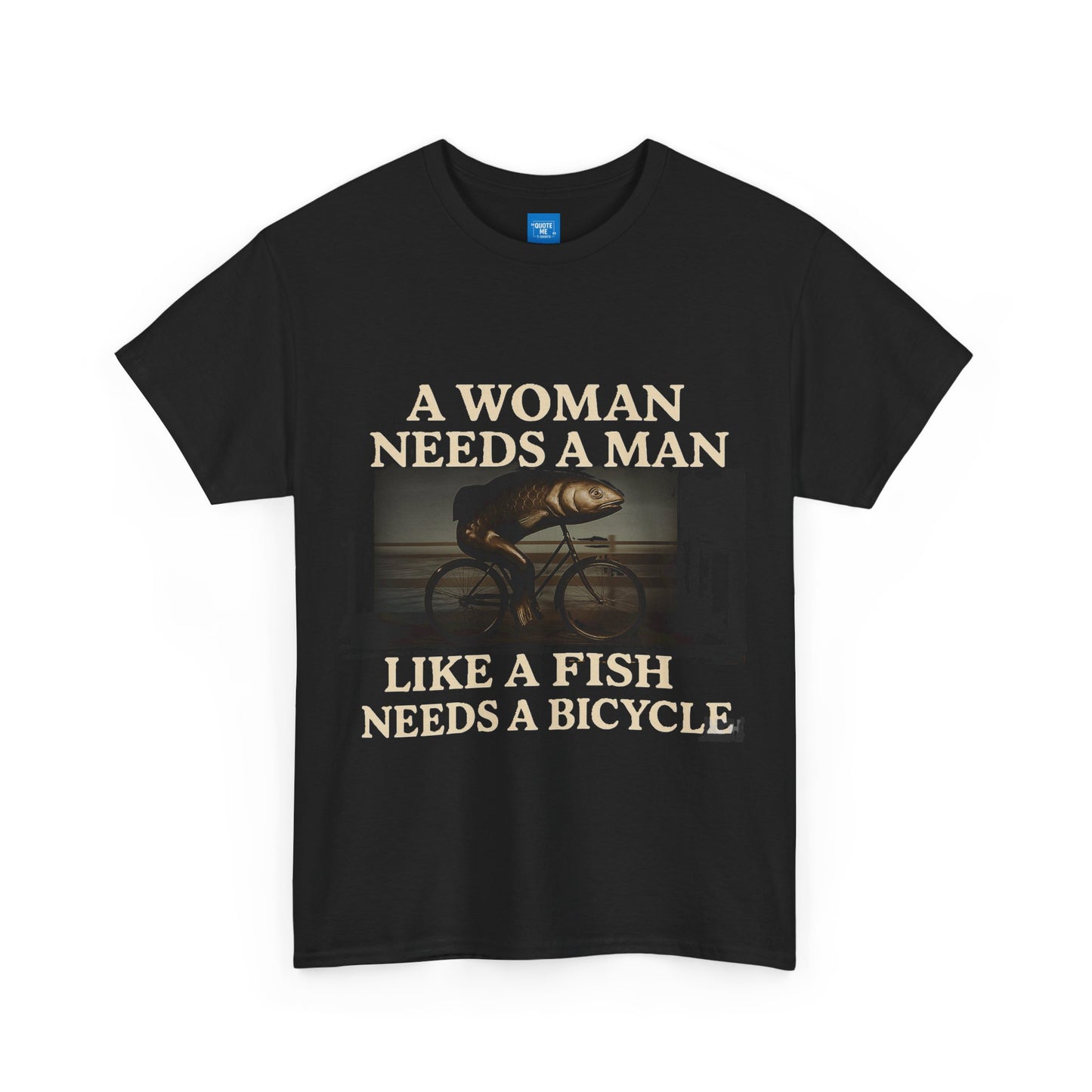 Empowerment T-Shirt, Woman Needs A Man Shirt, Unisex Cotton Top, Activist Clothing, Gender Equality Apparel