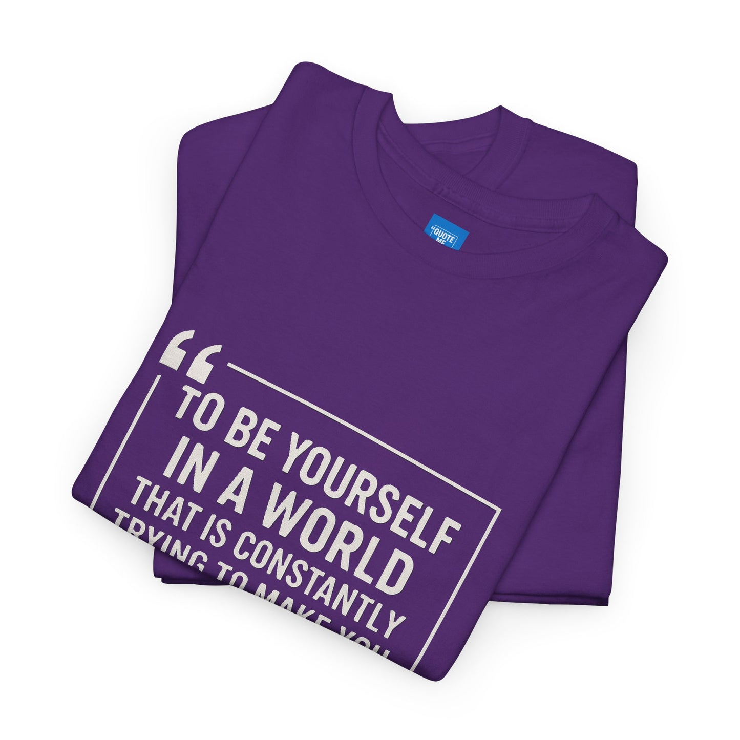 Be Yourself Unisex T-Shirt - Inspirational Quote Tee, Motivational Graphic Shirt, Self Expression Clothing, Positive Vibes Top,