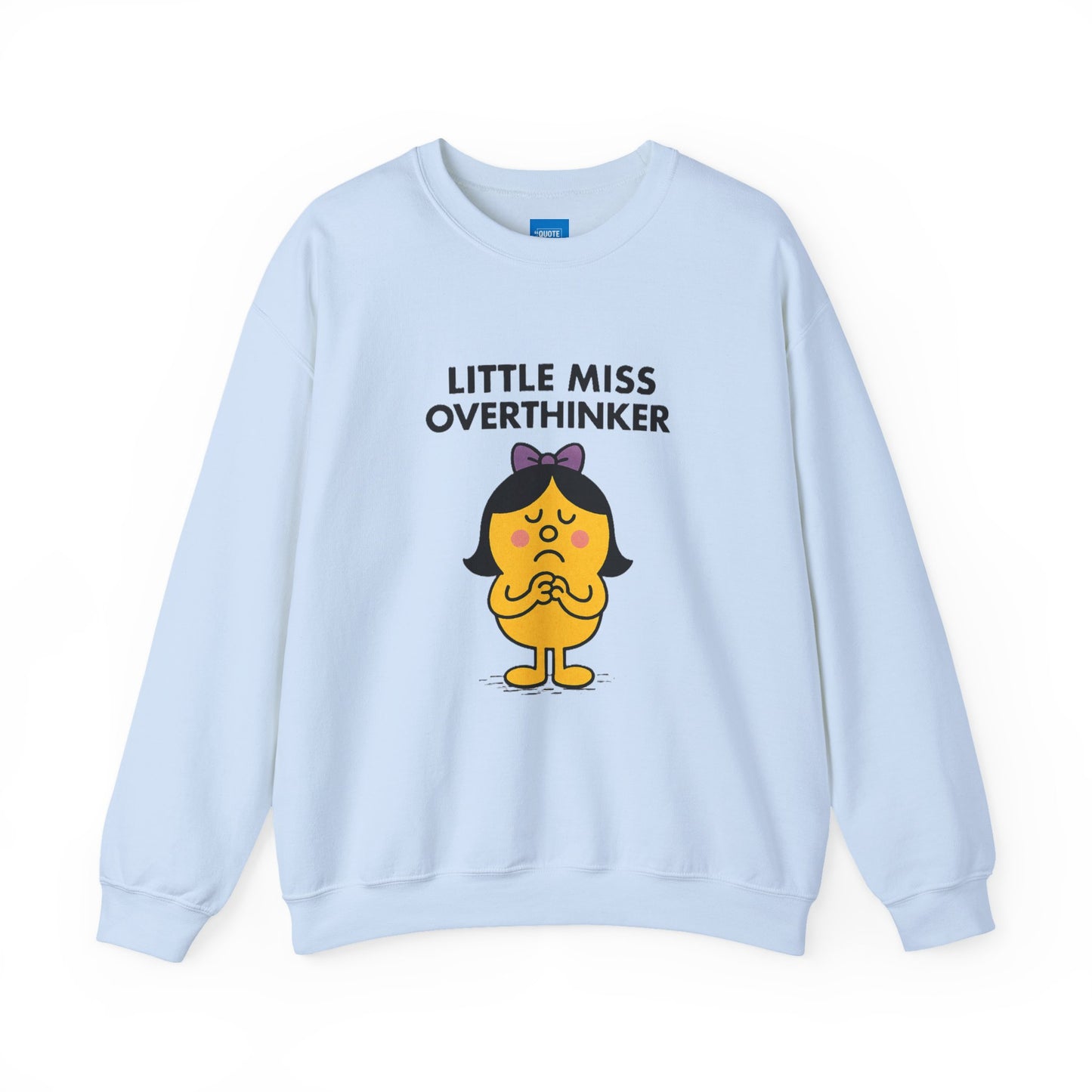 Little Miss Overthinker Sweatshirt, Funny Crewneck Jumper, Gift for Overthinkers, Cosy Pullover, Unisex Sweatshirt, Comfy Sweater