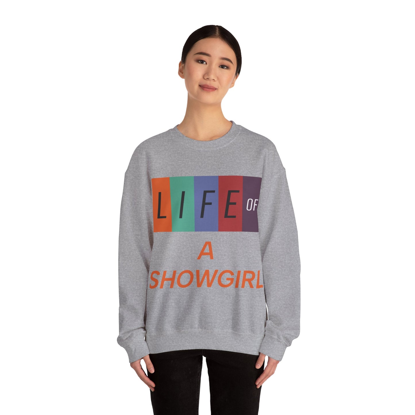 Showgirl Life Crewneck Sweatshirt, Dance Lover Gift, Glitter Glam Sweatshirt, Broadway Show Sweatshirt, Theatre Apparel - Unisex Sweatshirt