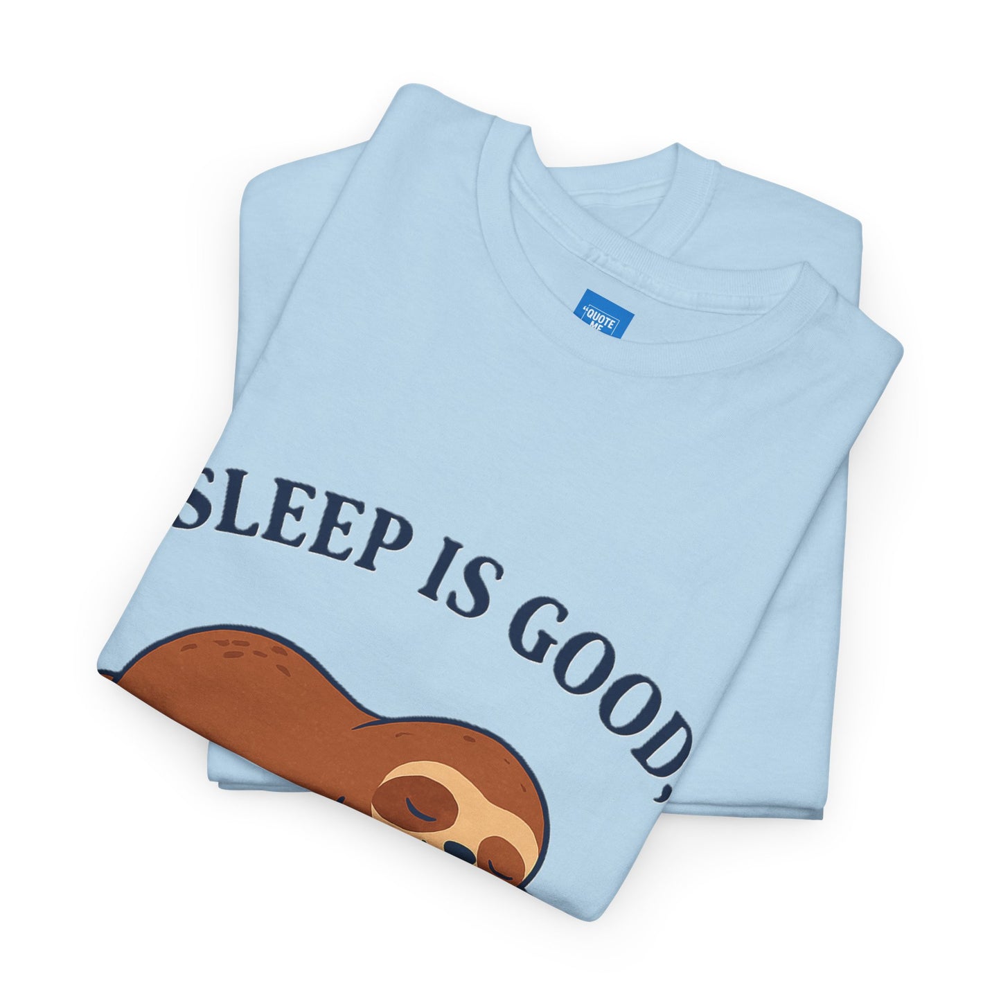 Sloth Book Lover Tee, Sleep is Good Shirt, Funny Bookworm Gift, Lazy Day T-Shirt, Relaxing Reading Top