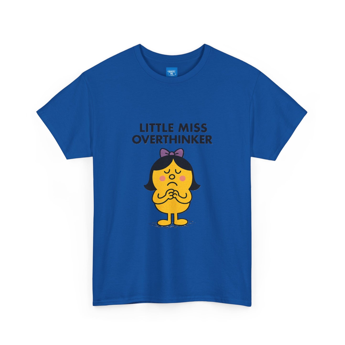 Little Miss Overthinker T-Shirt, Funny Graphic Tee, Sarcastic Women's Top, Gift for Overthinkers, Unisex Cotton Shirt