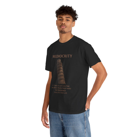 Funny Mediocrity Unisex Heavy Cotton Tee, Humorous T-Shirt, Comical Shirt, Joke Tee, Sarcasm Top