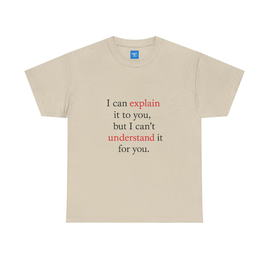 Abstract Explanation Unisex Heavy Cotton Tee, Graphic Tee, Unisex T-Shirt, Geek Tee, Science Lover Gift, Philosophy Tee