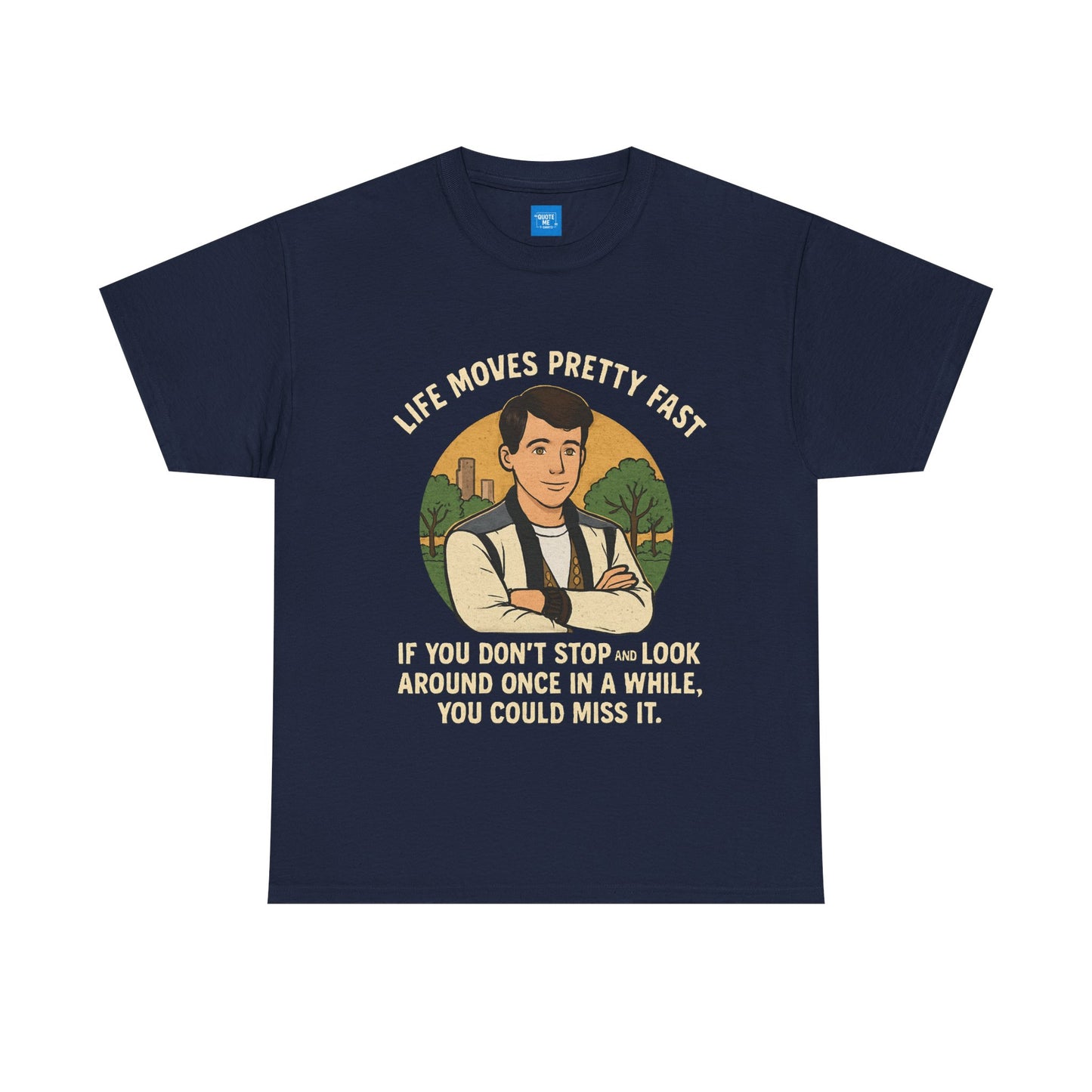 Life Moves Pretty Fast Unisex Cotton Tee | Vintage Quote Shirt | Gift for Friends | Casual Wear | Everyday Style | Motivational Outfit