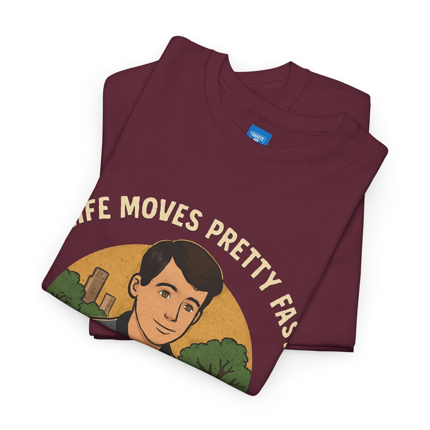 Life Moves Pretty Fast Unisex Cotton Tee | Vintage Quote Shirt | Gift for Friends | Casual Wear | Everyday Style | Motivational Outfit