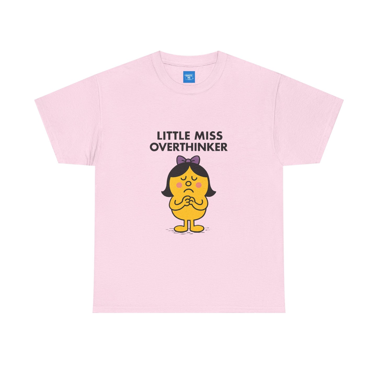 Little Miss Overthinker T-Shirt, Funny Graphic Tee, Sarcastic Women's Top, Gift for Overthinkers, Unisex Cotton Shirt
