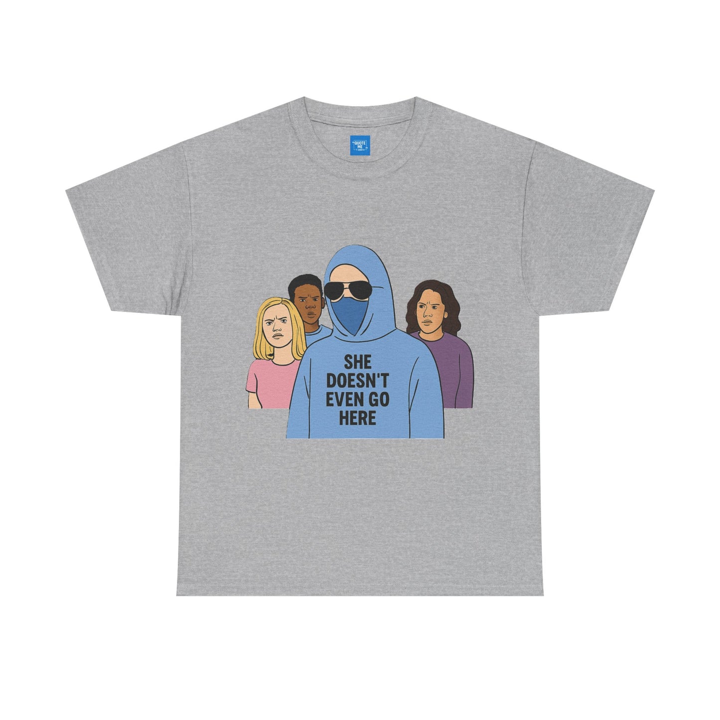 Funny Mean Girls Inspired T-Shirt, Unisex Tee, Graphic Tee, Sarcastic Shirt, Gift for Her, Movie Quote Shirt