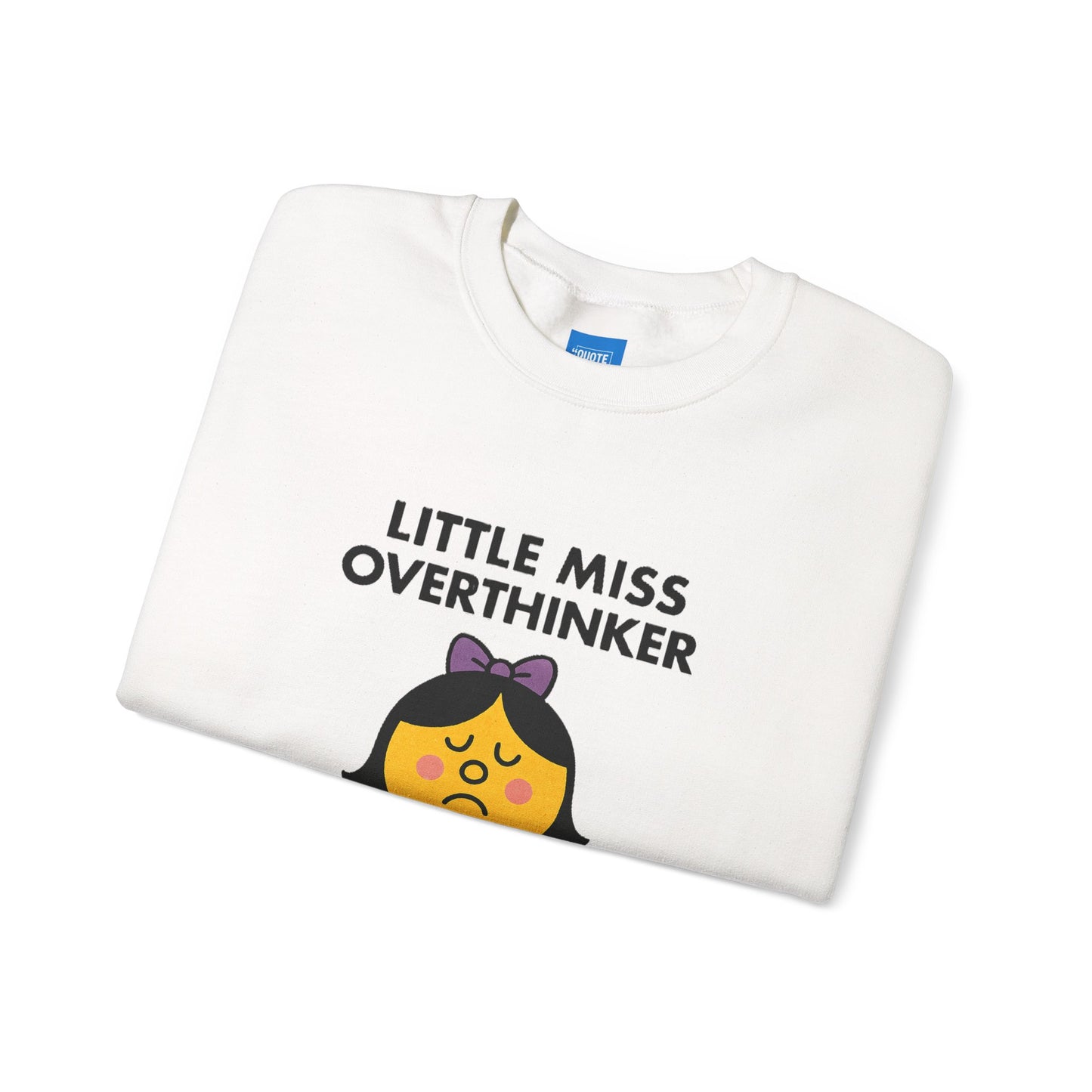 Little Miss Overthinker Sweatshirt, Funny Crewneck Jumper, Gift for Overthinkers, Cosy Pullover, Unisex Sweatshirt, Comfy Sweater
