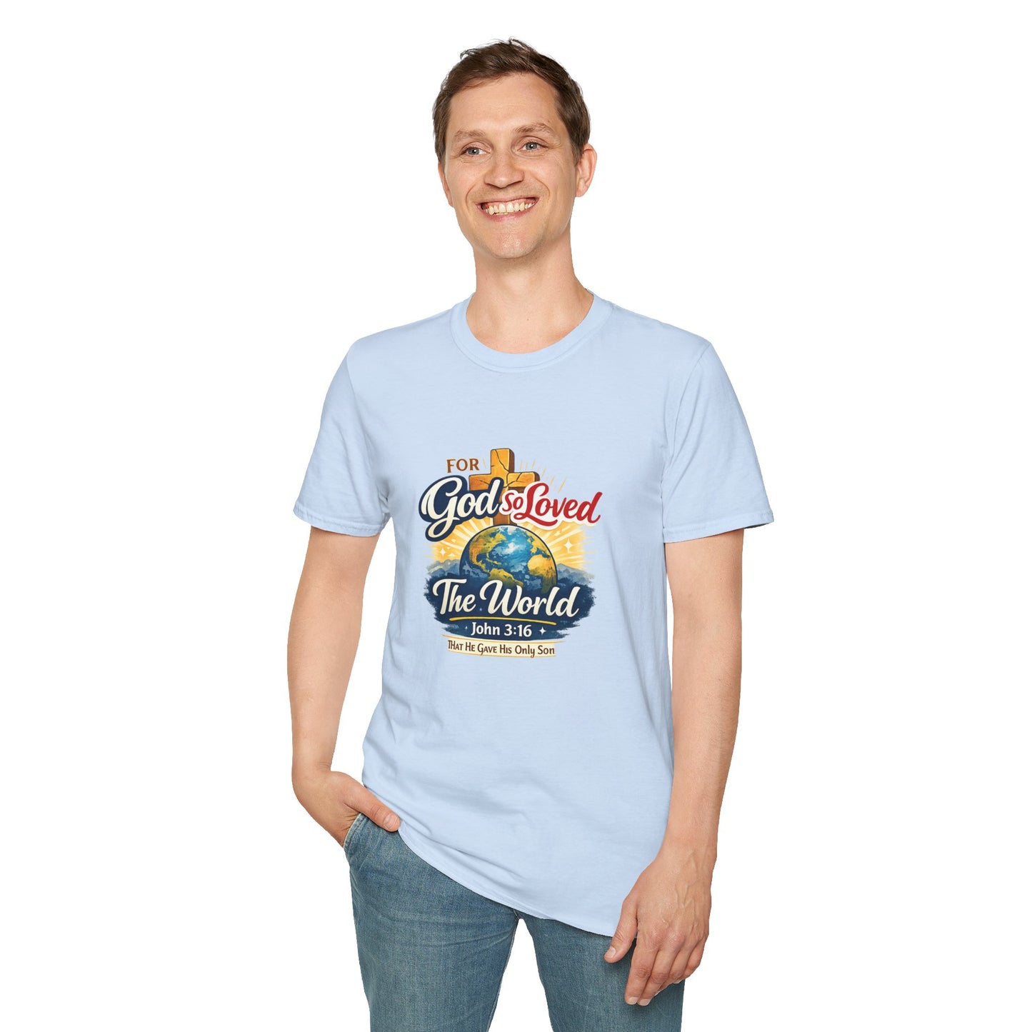 For God So Loved The World T-Shirt — Christian Faith Tee