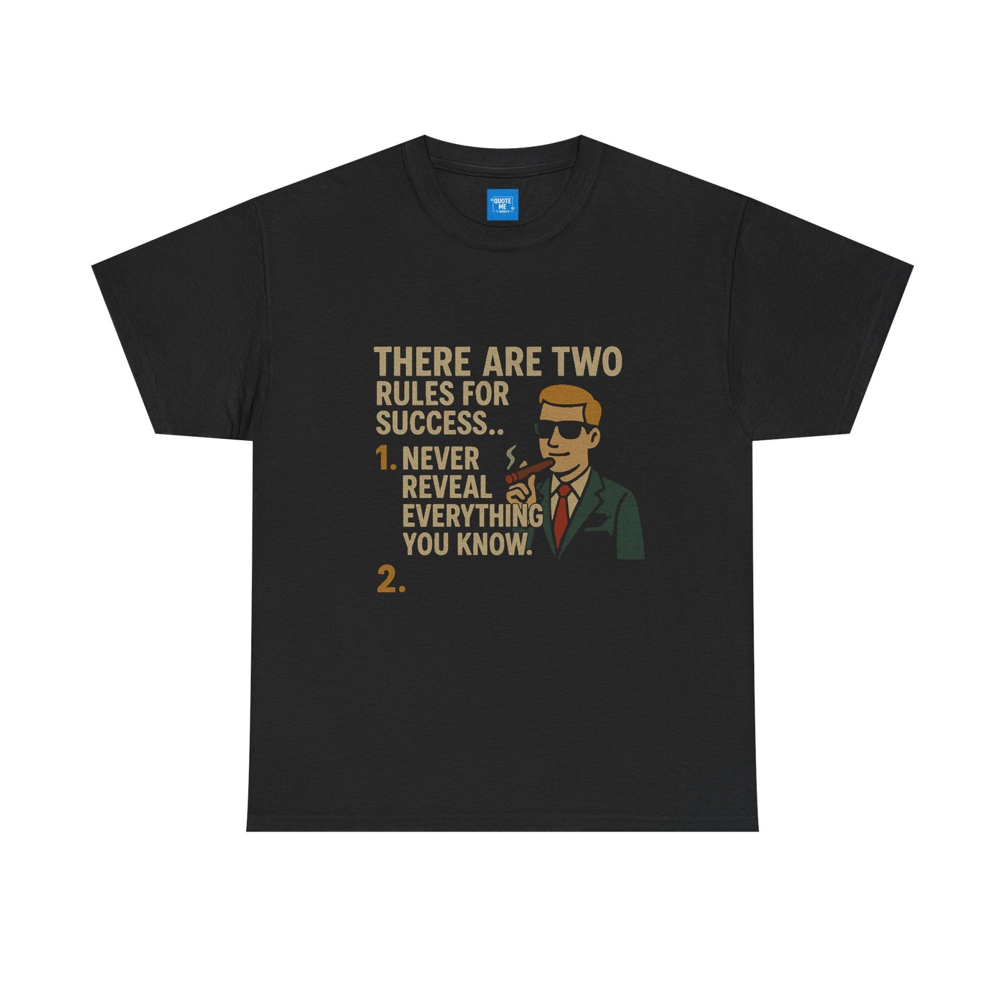 Motivational Two Rules for Success Unisex Heavy Cotton Tee, Inspirational Graphic Tee, Success Quote Shirt, Positive Vibes Shirt, Gift for