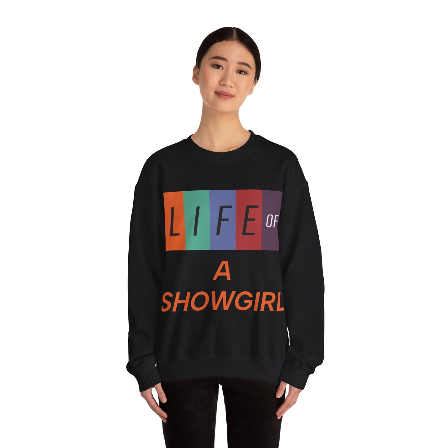 Showgirl Life Crewneck Sweatshirt, Dance Lover Gift, Glitter Glam Sweatshirt, Broadway Show Sweatshirt, Theatre Apparel - Unisex Sweatshirt