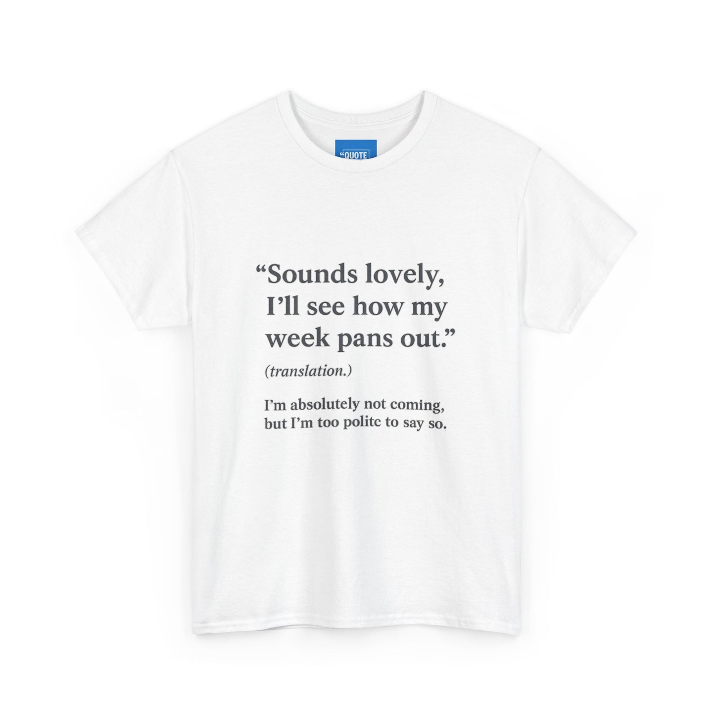 Simply Not Going Funny T-Shirt - Unisex Heavy Cotton Tee, Humorous Graphic Tee, Sarcastic Shirt, Joke Top, Casual Tee