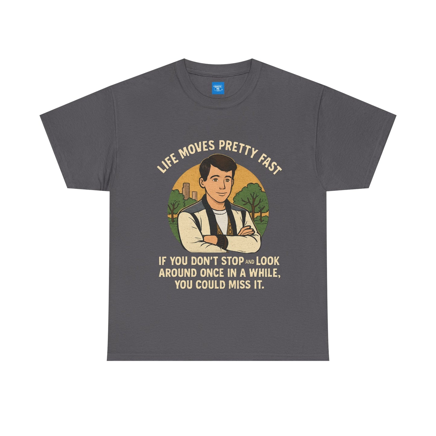 Life Moves Pretty Fast Unisex Cotton Tee | Vintage Quote Shirt | Gift for Friends | Casual Wear | Everyday Style | Motivational Outfit