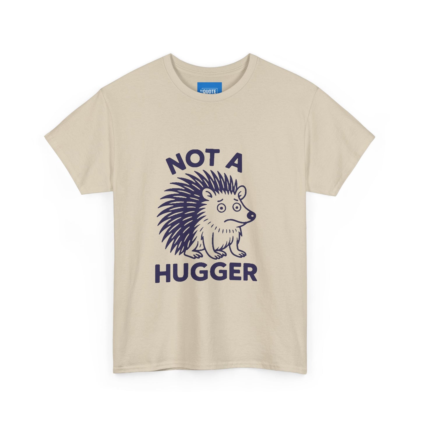 Not a Hugger Funny T-Shirt, Sarcastic Tee, Introvert Shirt, Unisex Graphic Top, Humor Gift