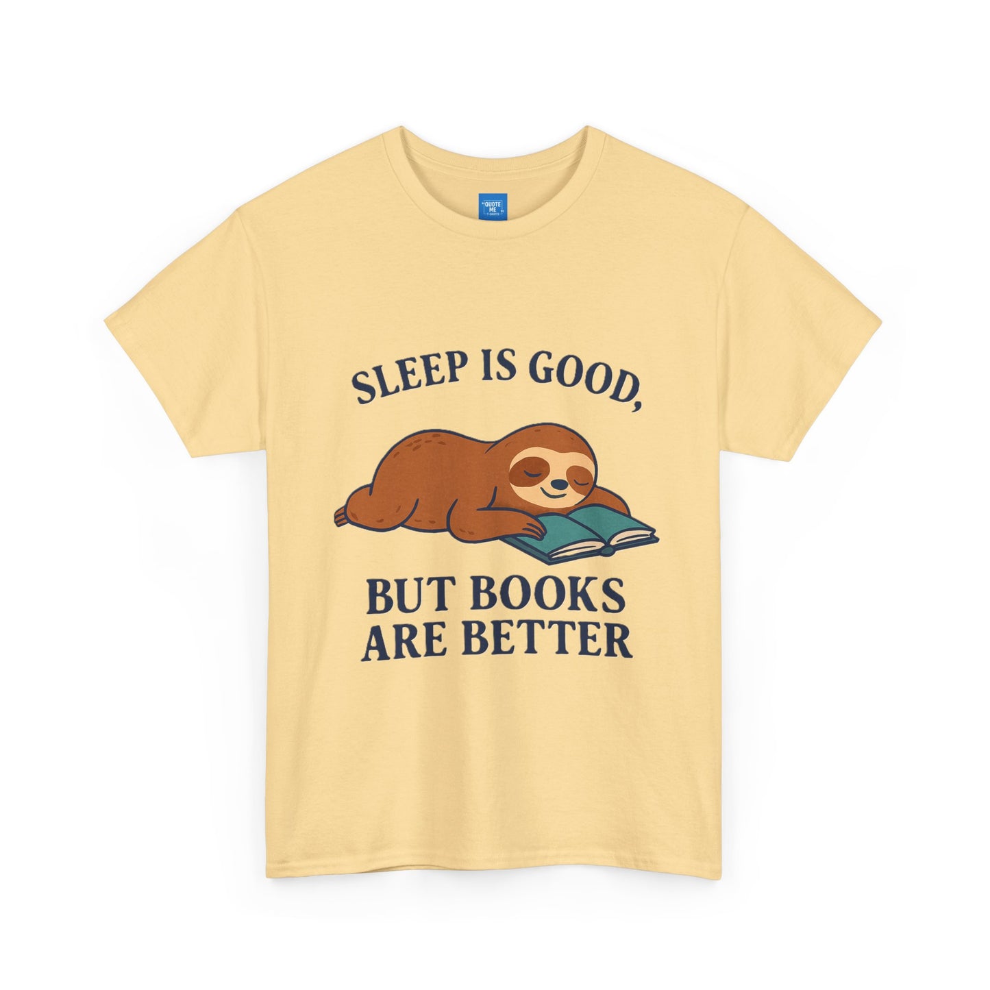 Sloth Book Lover Tee, Sleep is Good Shirt, Funny Bookworm Gift, Lazy Day T-Shirt, Relaxing Reading Top