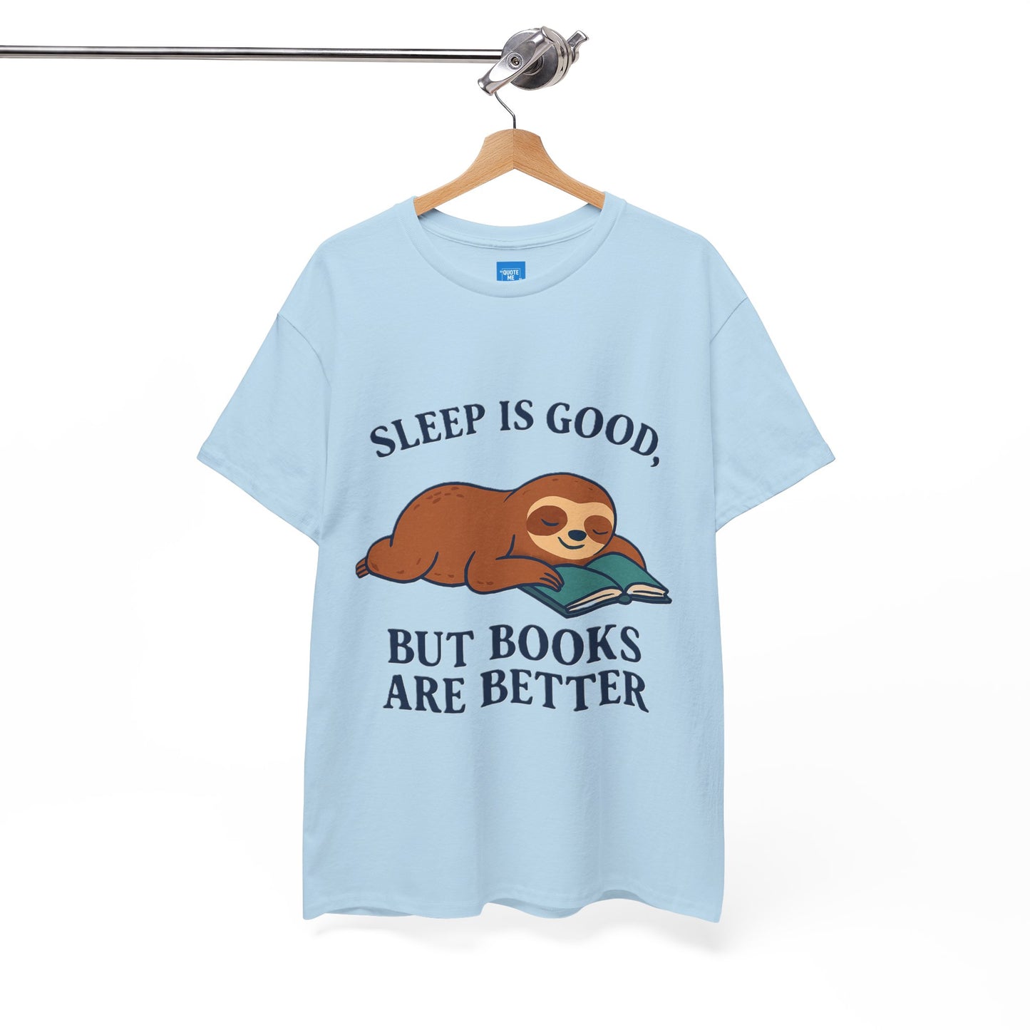 Sloth Book Lover Tee, Sleep is Good Shirt, Funny Bookworm Gift, Lazy Day T-Shirt, Relaxing Reading Top