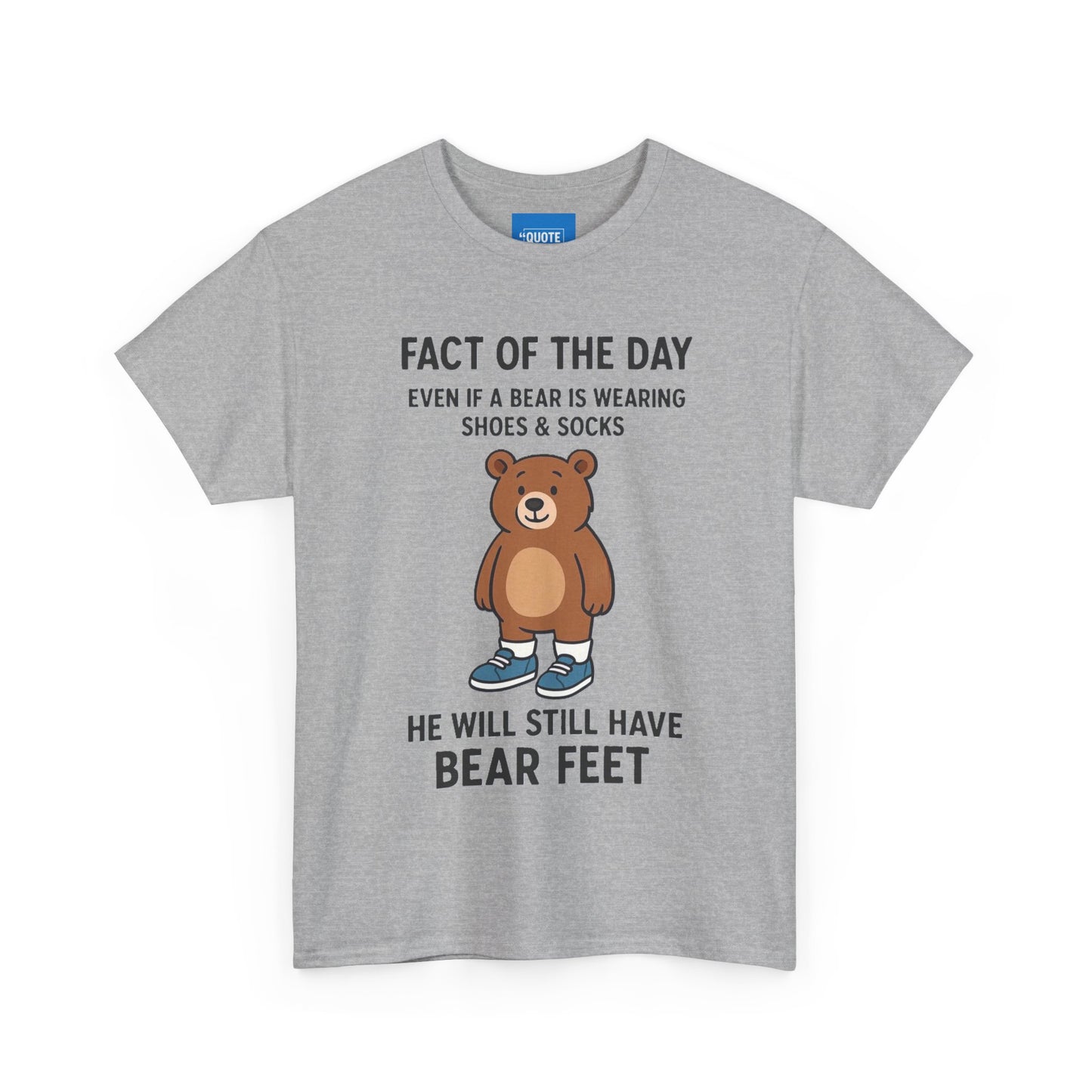 Funny Bear T-shirt, Cute Animal Graphic Tee, Humorous Bear Shirt, Comical Bear Top, Joke Bear Unisex T-shirt